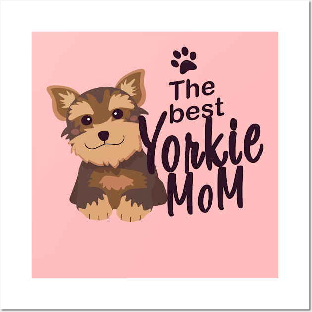 The best yorkie mom! Wall Art by cartoon.animal